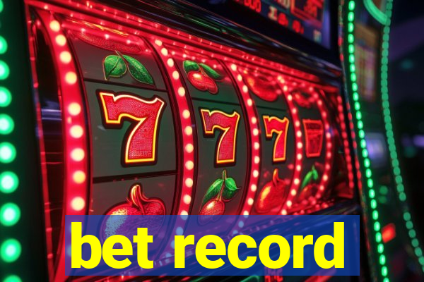 bet record